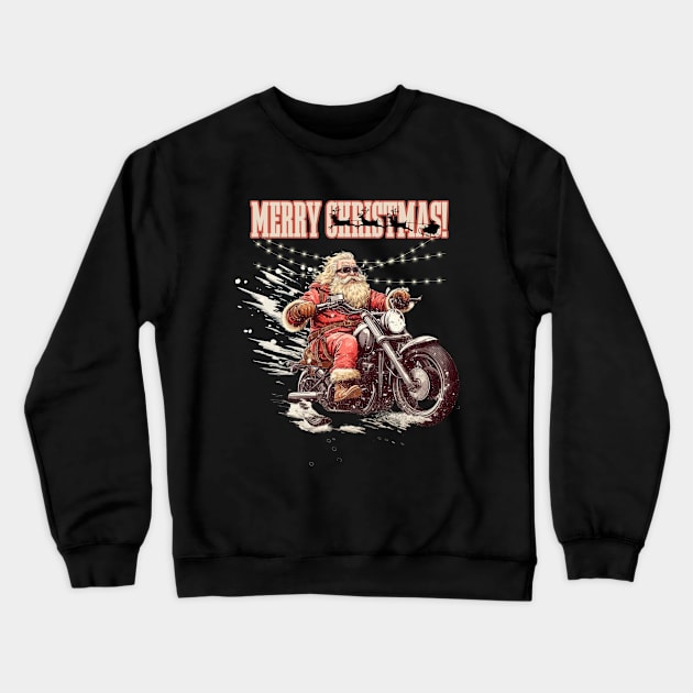 Santa Celebrate Christmas With Motorcycle Crewneck Sweatshirt by FrogandFog